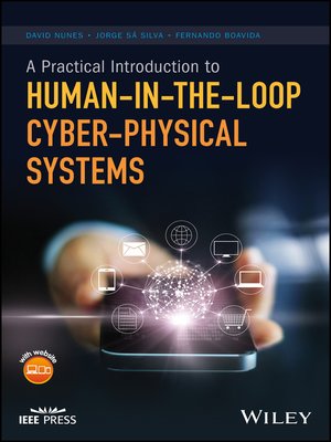cover image of A Practical Introduction to Human-in-the-Loop Cyber-Physical Systems